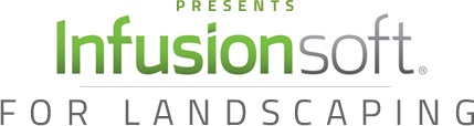 Infusionsoft For Landscaping